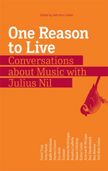 One reason to live. Conversations about music with Julius Nil