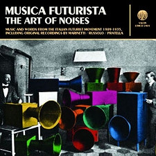MUSICA FUTURISTA. THE ART OF NOISES