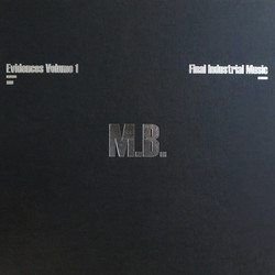 Evidences Vol.1 - Final Industrial Music 1980