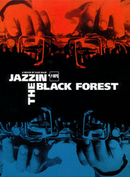jazzin the black forest