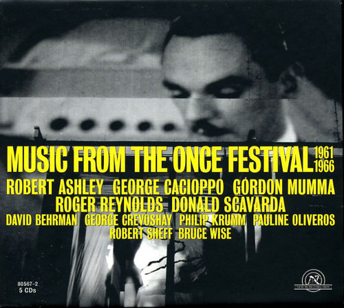 Music From The Once Festival 1961-1966