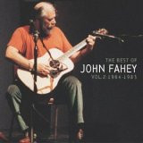 Best Of Fahey V2 1964-83