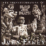 The Transfiguration of Blind Joe Death