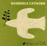 Ensemble Cathode