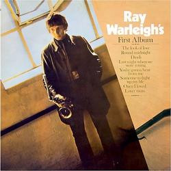 Ray Warleigh\'s First Album