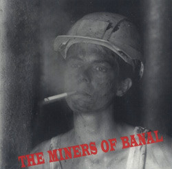 The Miners of Banal