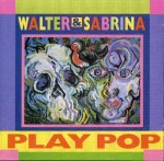 Walter & Sabrina Play Pop; Walter & Sabrina Play Classical