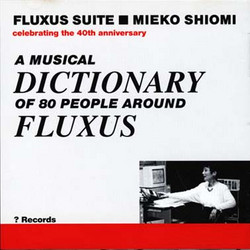 A Musical Dictionary Of 80 People Around Fluxus