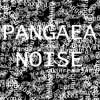 Pangaea noise