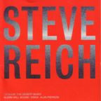 Steve Reich: Tehillim  The Desert Music