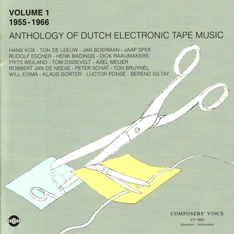 Anthology Of Dutch Electronic Tape Music: Volume 2 (1966-1977)