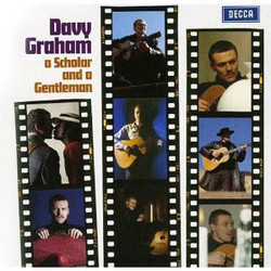 A Scholar And A Gentleman: The Best Of Davy Graham Decca