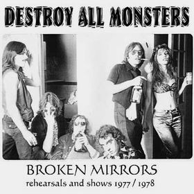 Broken Mirrors: rehearsals and shows 1977/1978