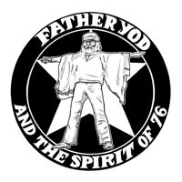 Father Yod And The Spirit Of 76
