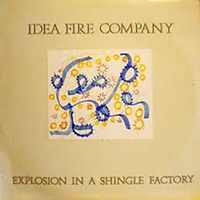 Rags to Riches, Idea Fire Company
