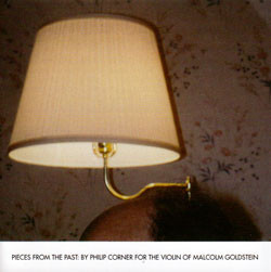 Pieces From The Past: By Philip Corner For The Violin of Malcolm