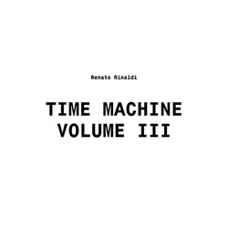 Time machine vol.III