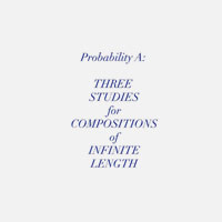 Probability A: three studies for compositions of infinite lenght
