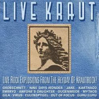 Live Kraut: Live Rock Explosions from the Heyday of Krautrock