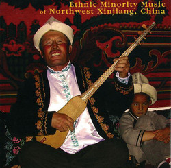 Ethnic Minority Music Of Northwest Xinjiang, China