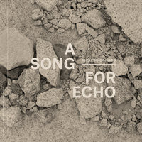 A Song For Echo
