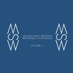 VOD-Records Presents 80's Minimal.Synth. Wave Vol.2