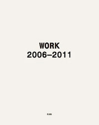 Work 2006-2011