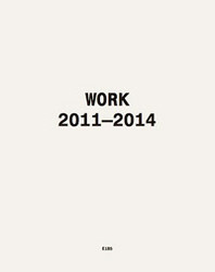 Work 2011 - 2014