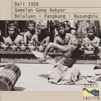 Bali 1928: Gamelan Gong Kebyar