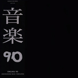 Ongaku 90: Underground Music From Japan