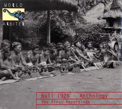 Bali 1928 - Anthology: The First Recordings