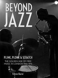 Beyond Jazz: Plink, Plonk and Scratch