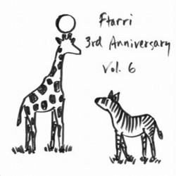 Ftarri 3rd Anniversary Vol.6