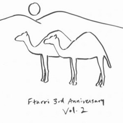 Ftarri 3rd Anniversary Vol.2