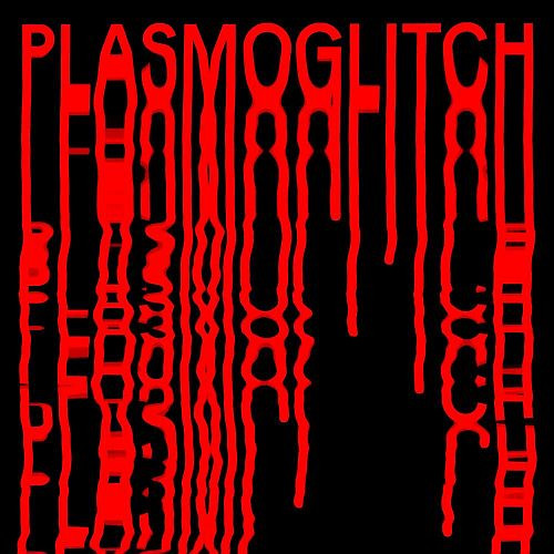 Plasmoglitch