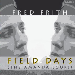Field Days (The Amanda Loops)