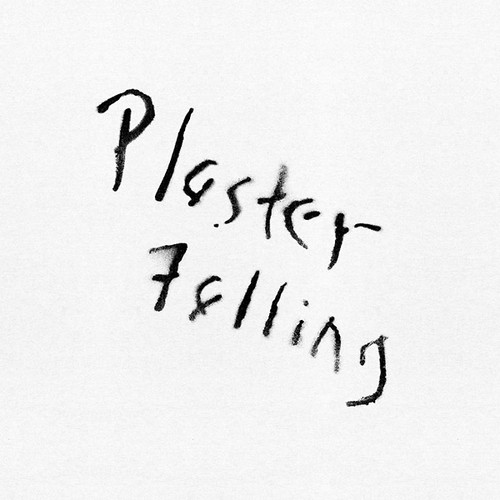Plaster Falling