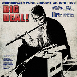 Big Deal! (Weinberger Funk Library UK 1975-79)