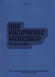 The BBC Radiophonic Workshop - The First Years