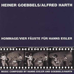 Hommage/Vier Fauste fur Hanns Eisler + Vom Sprengen des Gartens