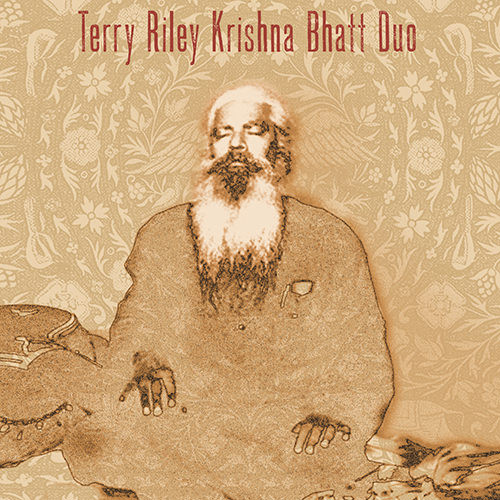 Terry Riley and Krishna Bhatt Duo