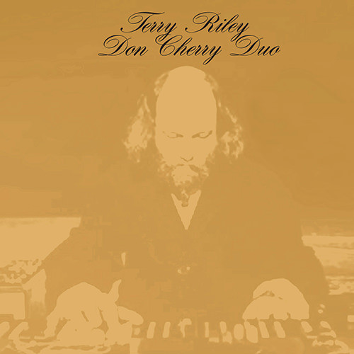 Terry Riley and Don Cherry Duo