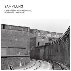 Sammlung: Elektronische Kassettenmusik, Dusseldorf 1982-1989
