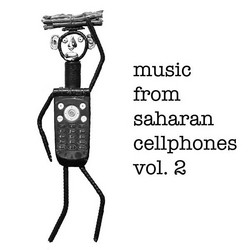 Music from Saharan Cellphones Vol.2