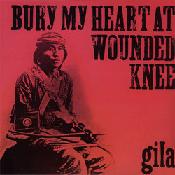 Bury My Heart At Wounded Knee (Lp)