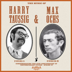The Music of The Music of Harry Taussig & Max Ochs