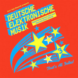 Deutsche Elektronische Musik Volume 3