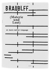 Braublff - Materie und Laut (2x7")