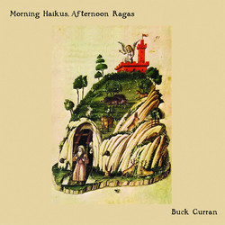Morning Haikus, Afternoon Ragas (LP)