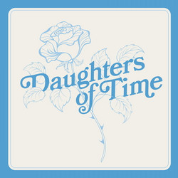 Daughters Of Time